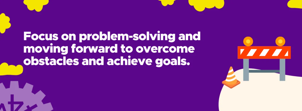 Overcoming Challenges and Roadblocks