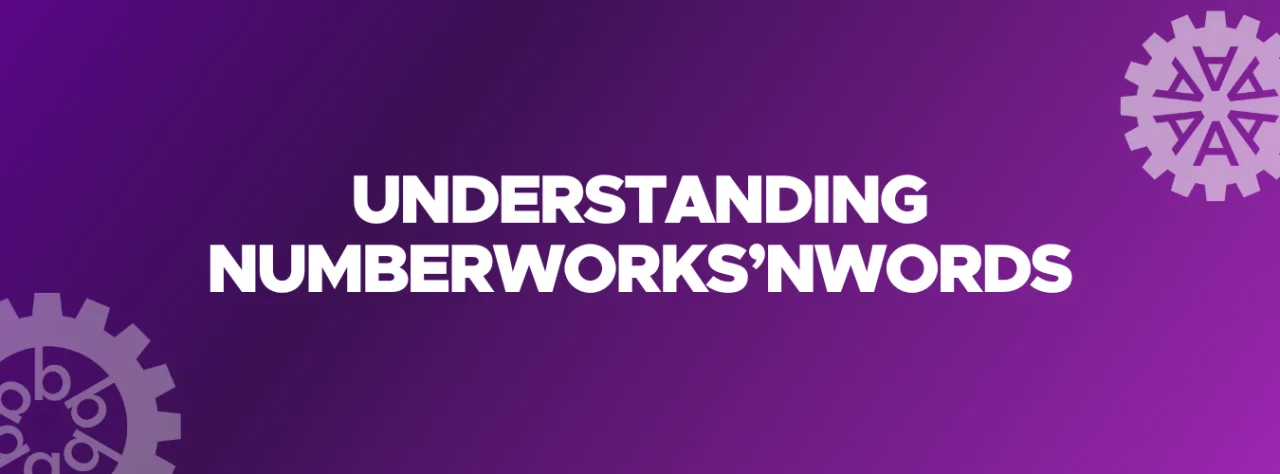 Understanding NumberWorksnWords
